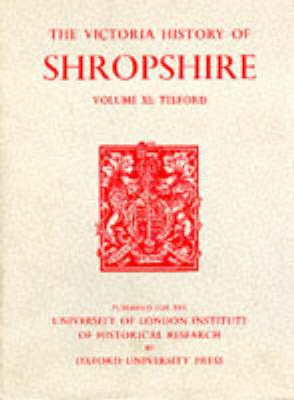 Book A History of Shropshire: Volume XI: Telford (Victoria County History) free