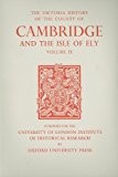Book A History of the County of Cambridge and the Isle of Ely: Volume IX: Chesterton, Northstowe, and Papworth Hundreds (North and North-West of Cambridge) (Victoria County History) free