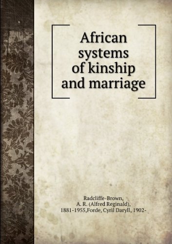 Book African systems of kinship and marriage free
