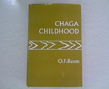 Book Chaga Childhood: A Description Of Indigenous Education In An East African Tribe free