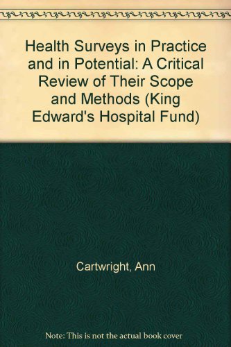 Book Health Surveys In Practice And In Potential: A Critical Review Of Their Scope And Methods free