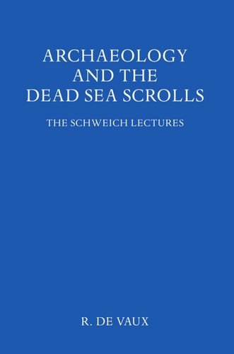 Book Archaeology and the Dead Sea Scrolls (The Schweich lectures of the British Academy) free
