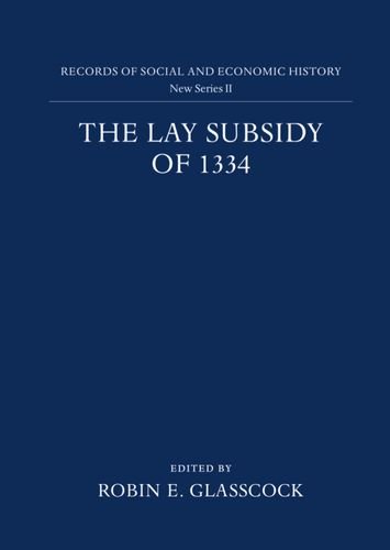 Book The Lay Subsidy of 1334 (Records of Social & Economic History, New Series) free