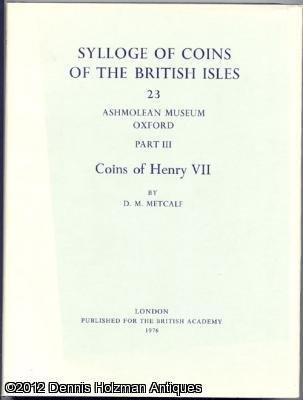 Book Sylloge of Coins of the British Isles, 23: Ashmolean Museum Oxford, Part 3 - Coins of Henry VII free