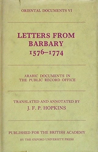 Book Letters From Barbary, 1576-1774: Arabic Documents In The Public Record Office free