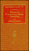 Book Charters of St. Augustine's Abbey, Canterbury and Minster-in-Thanet free