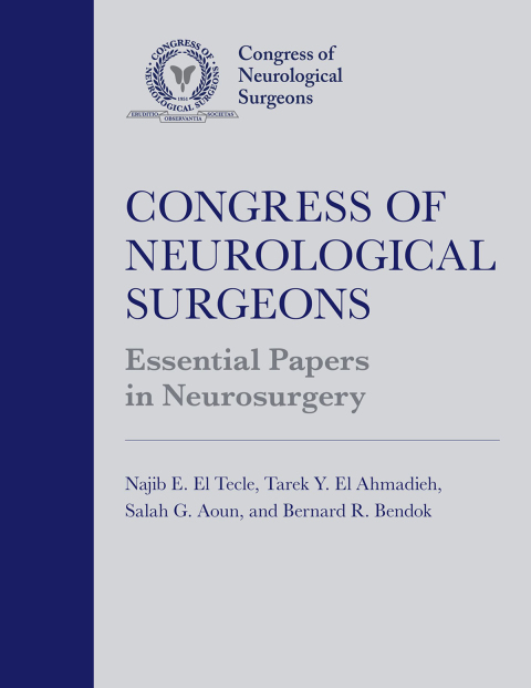 Book Congress of Neurological Surgeons Essential Papers in Neurosurgery free