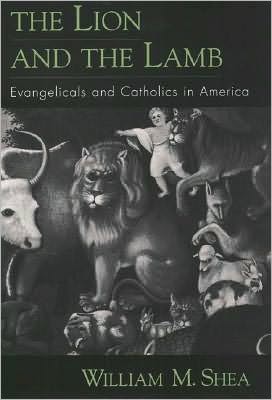 Book The Lion And The Lamb : Evangelicals And Catholics In America: Evangelicals And Catholics In America free