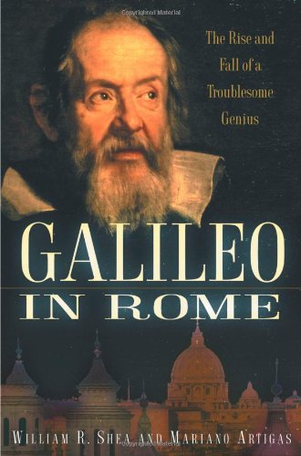 Book Galileo in Rome: The Rise and Fall of a Troublesome Genius free