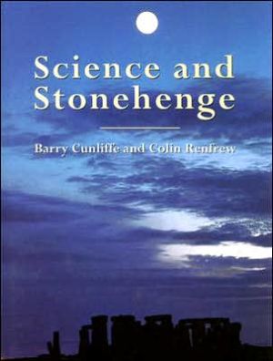 Book Science and Stonehenge (Proceedings of the British Academy, Vol. 92) free