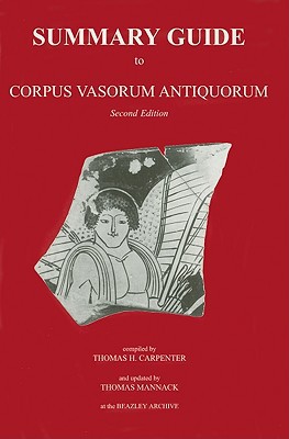 Book Summary Guide to Corpus Vasorum Antiquorum, second edition (Corpus Vasorum Antiquorum (UK)) free