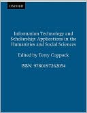 Book Information Technology and Scholarship: Applications in the Humanities and Social Sciences (British Academy Occasional Papers) free