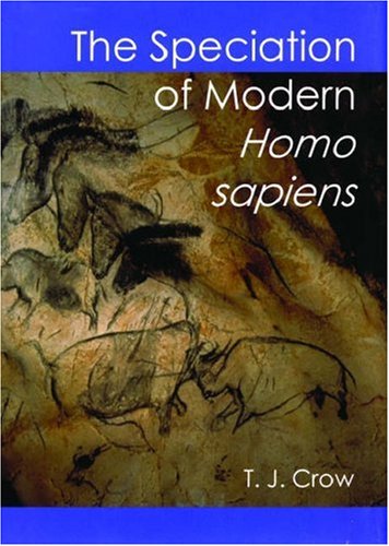 Book The Speciation of Modern Homo Sapiens (Proceedings of the British Academy, Vol. 106) free