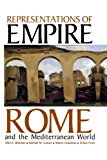 Book Representations of empire: Rome and the Mediterranean world free