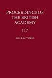 Book Proceedings of the British Academy, Volume 117: Volume 117: 2001 Lectures (Proceedings of the British Academy, Vol. 117) free