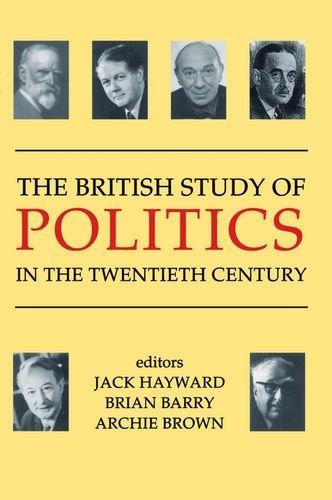 Book The British Study of Politics in the Twentieth Century (British Academy Centenary Monographs) free