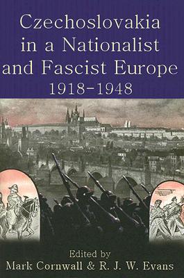 Book Czechoslovakia in a Nationalist and Fascist Europe, 1918-1948 (Proceedings of the British Academy, 140) free