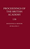 Book Proceedings Of The British Academy, 138 Biographical Memoirs Of Fellows, V: Volume 138: Biographical Memoirs Of Fellows, V (pt. 5) free