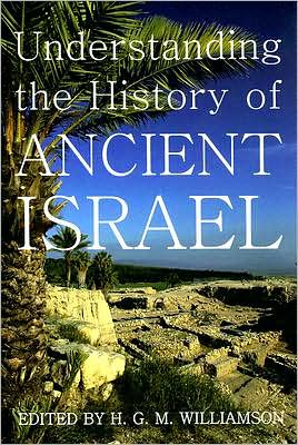 Book Understanding the History of Ancient Israel (Proceedings of the British Academy, 143) free