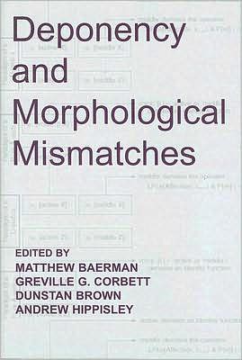 Book Deponency and Morphological Mismatches (Proceedings of the British Academy, 145) free