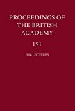 Book Proceedings of the British Academy, Volume 151, 2006 Lectures: Volume 151 (Proceedings of the British Academy, Vol 151) free