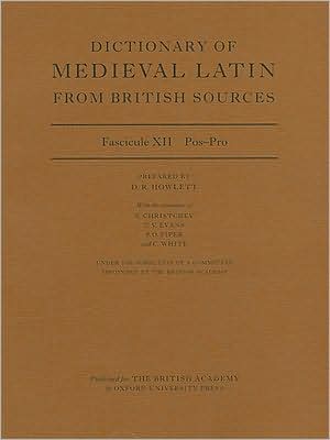 Book Dictionary of Medieval Latin from British Sources: Fascicule XII: Pos-Prae (Medieval Latin Dictionary (XII)) free