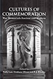 Book Cultures of Commemoration: War Memorials, Ancient and Modern (Proceedings of the British Academy) free