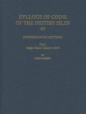 Book Norwegian Collections Part 1: Anglo-Saxon Coins to 1016 (Sylloge of Coins of the British Isles) free