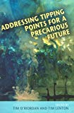 Book Addressing Tipping Points for a Precarious Future (British Academy Original Paperbacks) free