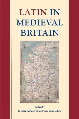 Book Latin in Medieval Britain (Proceedings of the British Academy) free