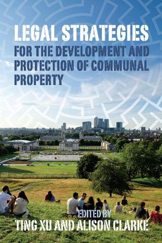 Book Legal Strategies for the Development and Protection of Communal Property (Proceedings of the British Academy216) free