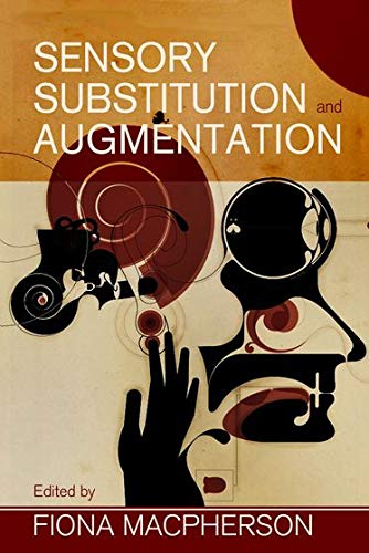 Book Sensory Substitution and Augmentation (Proceedings of the British Academy) free