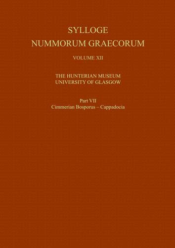 Book Sylloge Nummorum Graecorum, Volume XII The Hunterian Museum, University of Glasgow, Part VII Cimmerian Bosporus - Cappdocia free