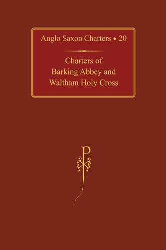 Book Charters of Barking Abbey and Waltham Holy Cross (Anglo-Saxon Charters) free
