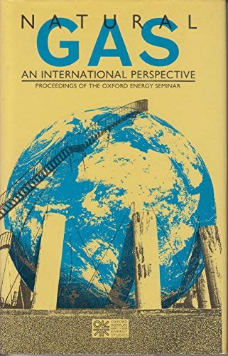 Book Natural Gas: An International Perspective (Oxford Institute for Energy Studies) free