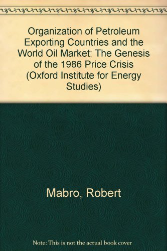 Book Opec And The World Oil Market (oxford Institute For Energy Studies) free
