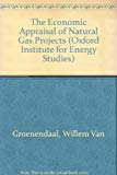Book The Economic Appraisal of Natural Gas Projects free