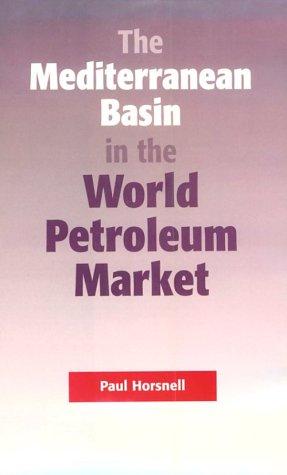 Book The Mediterranean Basin in the World Petroleum Market free