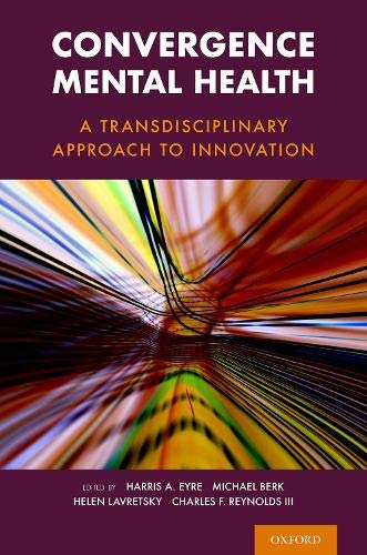 Book Convergence Mental Health: A Transdisciplinary Approach to Innovation free