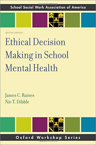 Book Ethical Decision-Making in School Mental Health (SSWAA WORKSHOP SERIES) free