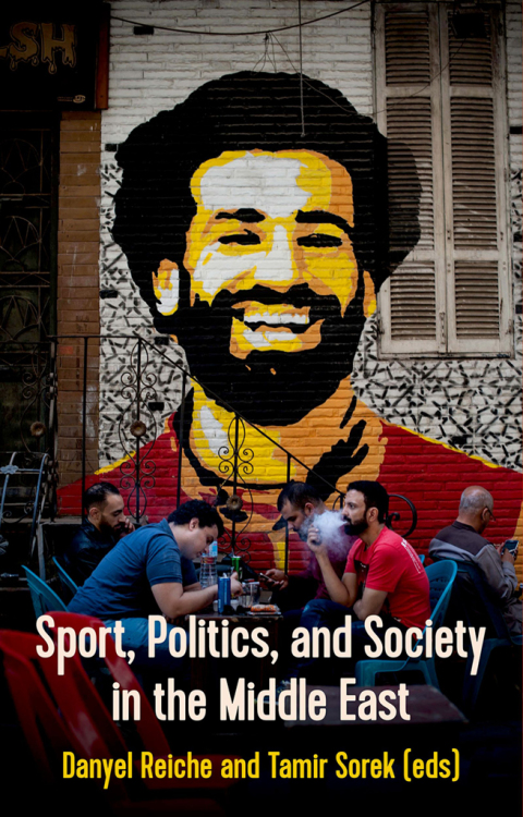 Book Sport, Politics and Society in the Middle East free
