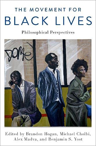 Book The Movement for Black Lives: Philosophical Perspectives free