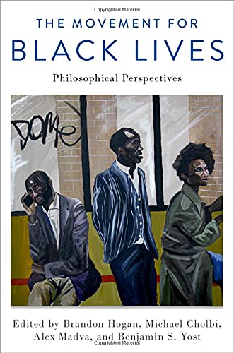 Book The Movement for Black Lives: Philosophical Perspectives free
