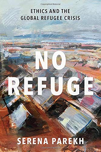 Book No Refuge: Ethics and the Global Refugee Crisis free
