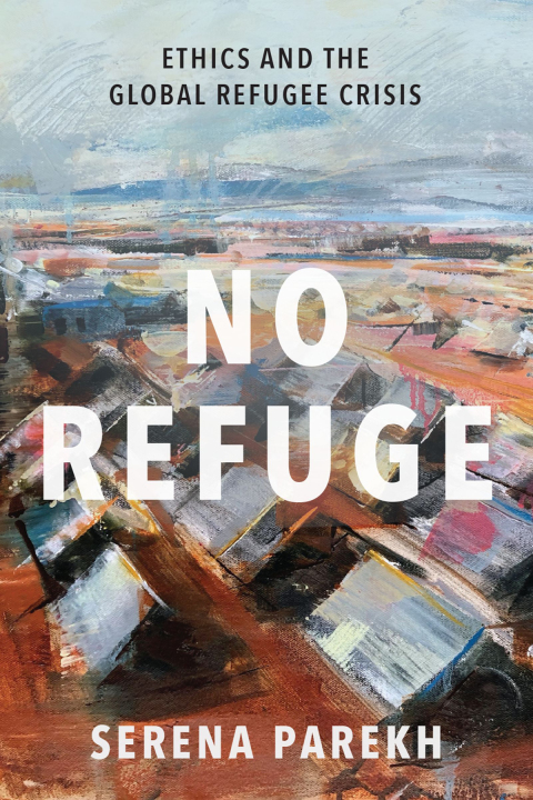 Book No Refuge: Ethics and the Global Refugee Crisis free
