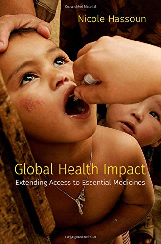 Book Global Health Impact: Extending Access to Essential Medicines free