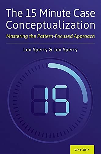 Book The 15 Minute Case Conceptualization: Mastering the Pattern-Focused Approach free
