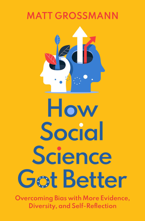 Book How Social Science Got Better: Overcoming Bias with More Evidence, Diversity, and Self-Reflection free