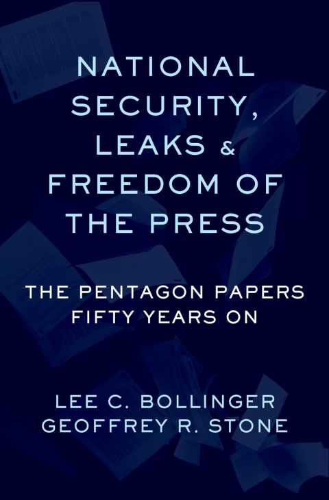 Book National Security, Leaks and Freedom of the Press: The Pentagon Papers Fifty Years On free