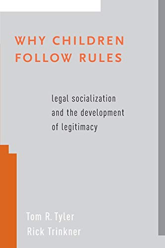 Book Why Children Follow Rules: Legal Socialization and the Development of Legitimacy free